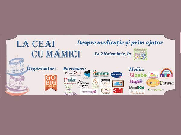 La ceai cu mămici – Despre medicație și primul ajutor