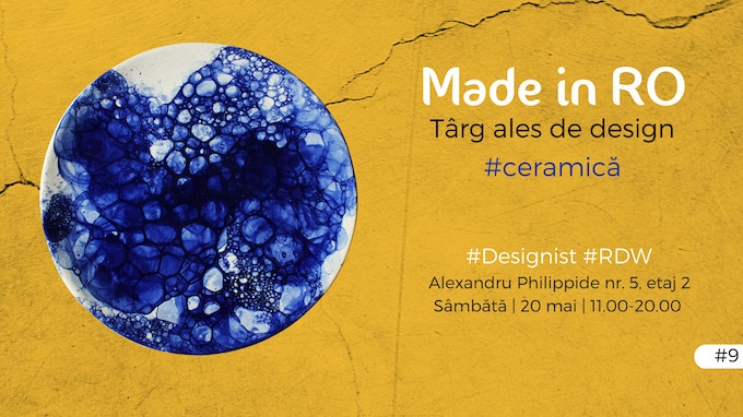 Made in RO – Târg ales de design, ediția #Ceramică 20 mai 2017